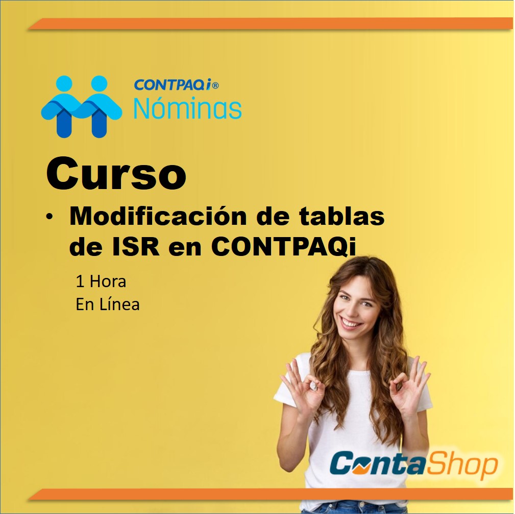 Curso de Modificación de tablas de ISR y periodos en CONTPAQi Nóminas