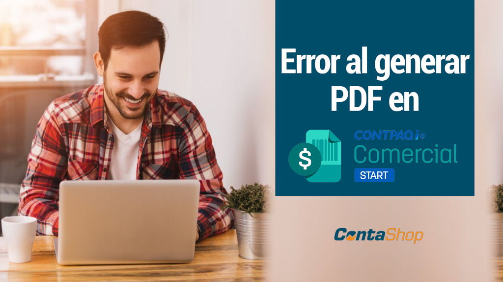 Error al generar PDF en CONTPAQi Comercial Start